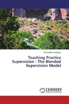 Christopher Gadzirayi - Teaching Practice Supervision - The Blended Supervision Model