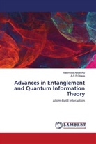 Mahmou Abdel-Aty, Mahmoud Abdel-Aty, A-S F Obada - Advances in Entanglement and Quantum Information Theory