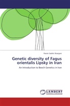 Parvin Salehi Shanjani - Genetic diversity of Fagus orientalis Lipsky in Iran