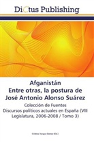 Cristin Vargas Gómez, Cristina Vargas Gómez - Afganistán.  Entre otras, la postura de José Antonio Alonso Suárez
