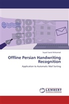 Seyed Saeid Mirkamali - Offline Persian Handwriting Recognition