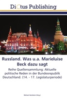 Michae Hochstein, Michael Hochstein - Russland. Was u.a. Marieluise Beck dazu sagt