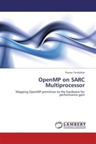 Pranav Tendulkar - OpenMP on SARC Multiprocessor