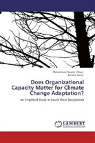 Mohamma Nazmul Ahsan, Mohammad Nazmul Ahsan, Kaneko Shinji - Does Organizational Capacity Matter for Climate Change Adaptation?