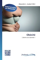 Alexandre L. Joubert, Alexandr L Joubert - Obésité