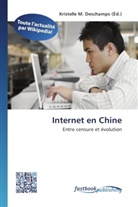 Kristelle M. Deschamps, Kristell M Deschamps - Internet en Chine