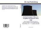Konra Herzog, Konrad Herzog - Castortransport. Was u.a. Angelika Brunkhorst dazu sagt