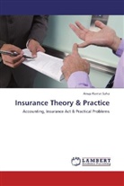 Anup Kumar Saha - Insurance Theory & Practice