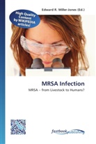 Edward R. Miller-Jones, Edwar R Miller-Jones - MRSA Infection