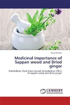 Gincy Roshan - Medicinal Importance of Sappan wood and Dried ginger