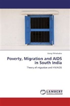 Giorgi Pkhakadze - Poverty, Migration and AIDS in South India
