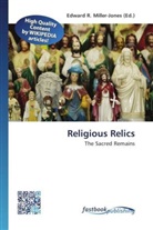 Edward R. Miller-Jones, Edwar R Miller-Jones - Religious Relics