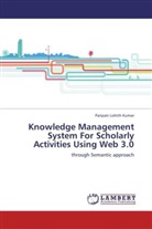 Paripati Lohith Kumar - Knowledge Management System For Scholarly Activities Using Web 3.0