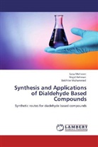 Sab Mehreen, Saba Mehreen, Bakhtiar Muhammad, Waji Rehman, Wajid Rehman - Synthesis and Applications of Dialdehyde Based Compounds