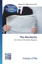 Edward R. Miller-Jones, Edwar R Miller-Jones - The Murdochs