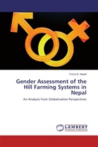 Purna B Nepali, Purna B. Nepali - Gender Assessment of the Hill Farming Systems in Nepal