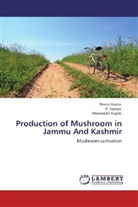 Meenakshi Gupta, Reen Gupta, Reena Gupta, Sapaya, R. Sapaya - Production of Mushroom in Jammu And Kashmir