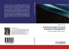Mustapha Bangura - A Concise Guide To Local Economic Development