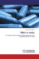 Rasmus Alex Wendt - TRIPs in India