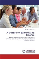Madhu Sudana Rao - A treatise on Banking and Finance