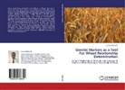 Kamal Abdellatif - Genetic Markers as a Tool For Wheat Relationship Determination