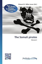 Edward R. Miller-Jones, Edwar R Miller-Jones - The Somali pirates