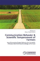alo kumar, Alok Kumar, Bhanu Prakash Mishra - Communication Behavior & Scientific Temperament of Farmers