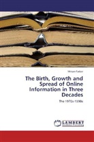 Miriam Farber - The Birth, Growth and Spread of Online Information in Three Decades