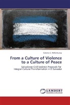 Colette C Hellenkamp, Colette C. Hellenkamp - From a Culture of Violence to a Culture of Peace