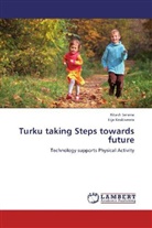 Eija Koskivaara, Rites Serene, Ritesh Serene - Turku taking Steps towards future