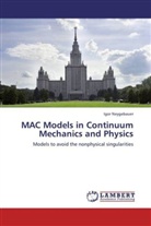 Igor Neygebauer - MAC Models in Continuum Mechanics and Physics