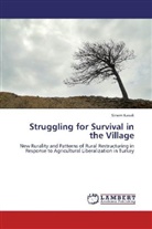Sinem Kavak - Struggling for Survival in the Village
