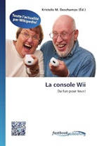 Kristelle M. Deschamps, Kristell M Deschamps - La console Wii