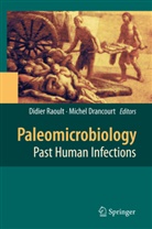 Drancourt, Drancourt, M. Drancourt, Michel Drancourt, D. Raoult, Didie Raoult... - Paleomicrobiology