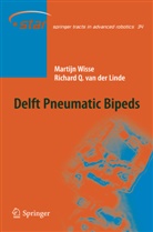 Richard Q van der Linde, Richard Q. van der Linde, Martjin Wisse - Delft Pneumatic Bipeds