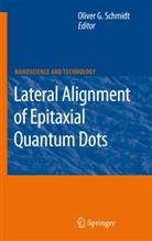 Olive G Schmidt, Oliver G Schmidt, Oliver G. Schmidt - Lateral Alignment of Epitaxial Quantum Dots