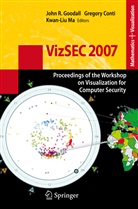 Gregor Conti, Gregory Conti, John R. Goodall, Kwan-Liu Ma - VizSEC 2007