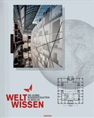 Udo Andraschke, Kristi Boberg, Kristin Boberg, Nicola Doll, Nikola Doll, Nicola Doll u a - WeltWissen, 300 Jahre Wissenschaften in Berlin