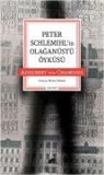 Adelbert von Chamisso, Adelbert von Chamisso - Peter Schlemihlin Olaganüstü Öyküsü