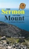 David S. Bell, MD David S. Bell - The Sermon on the Mount