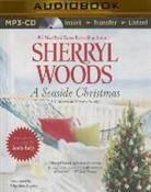 Sherryl Woods, Phil Gigante, Christina Traister - A Seaside Christmas and Santa Baby (Hörbuch)