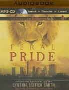 Cynthia Leitich Smith, Cynthia Leitich/ Panfilio Smith, Luke Daniels, Todd Haberkorn, Cristina Panfilio - Feral Pride (Audio book)