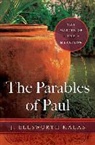 J. Ellsworth Kalas - The Parables of Paul
