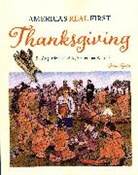 Robyn Gioia - America's Real First Thanksgiving