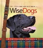 H. Jackson Brown, Ellie Claire, Ellie Claire, Dale C. Spartas - WiseDogs