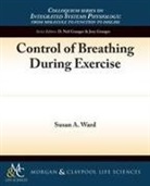 Susan A. Ward - Control of Breathing During Exercise