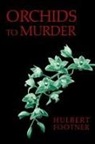 Hulbert Footner - Orchids to Murder (an Amos Lee Mappin Mystery)