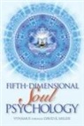 David K Miller, David K. Miller - Fifth-Dimensional Soul Psychology