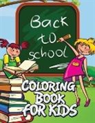 Speedy Publishing Llc, Speedy Publishing LLC - Back to School Coloring Book for Kids