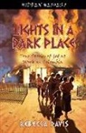 Rebecca Davis - Lights in a Dark Place